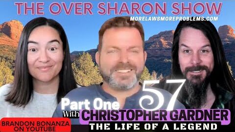 Over Sharon 57: Christopher Gardner – The Life of a Legend (Part 1)