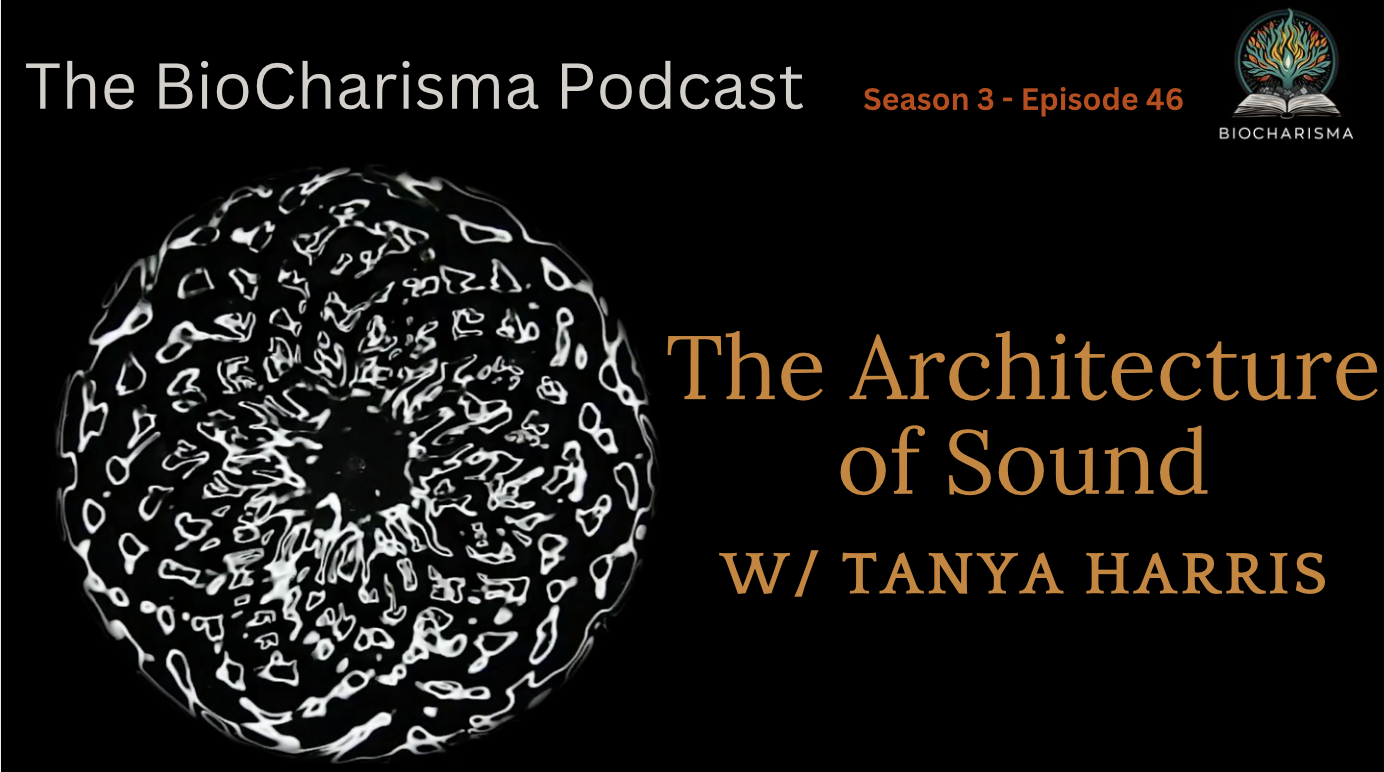 “The Architecture of Sound” w/ Tanya Harris