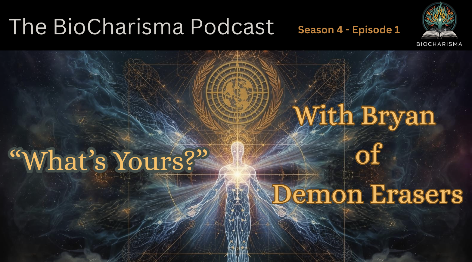 What’s Yours? W/ Bryan of Demon Erasers