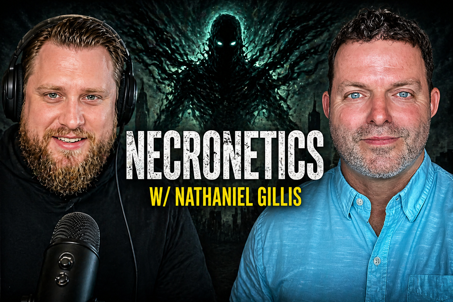 “Necronetics” w/ Nathaniel Gillis