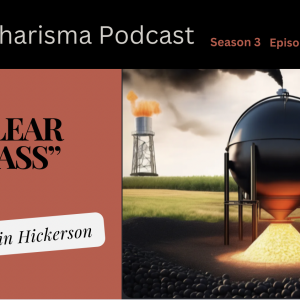 “Nuclear BioMass” w/ Kevin Hickerson