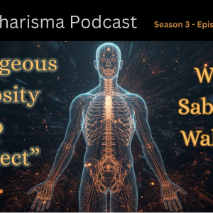 Courageous Curiosity to Connect w/ Sabrina Wallace