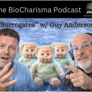 “Surrogates” w/ Guy Anderson
